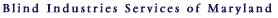 [Click to go to Blind Industries Services of Maryland]